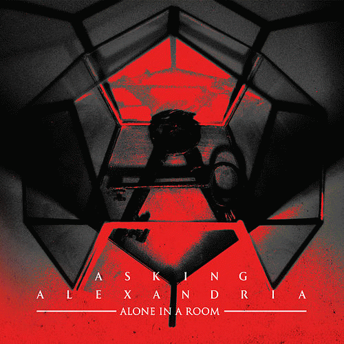 Asking Alexandria : Alone in a Room